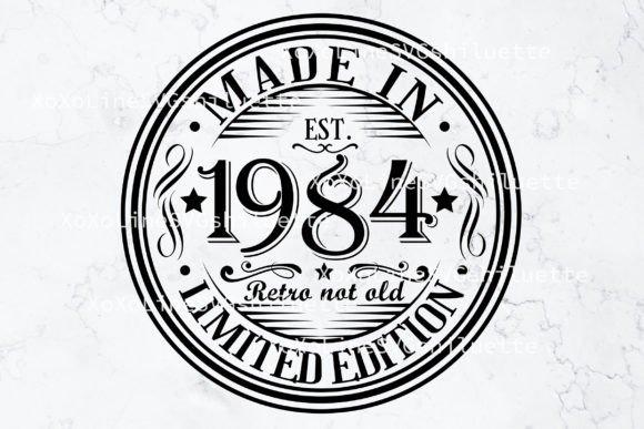 Download 40th Birthday Svg, Born in 1984 Svg - 1984 Collection