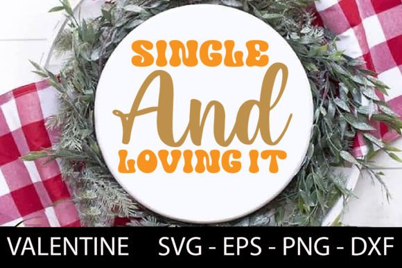 Download Single and Loving It - Retro Valentine S - Valentine Collection
