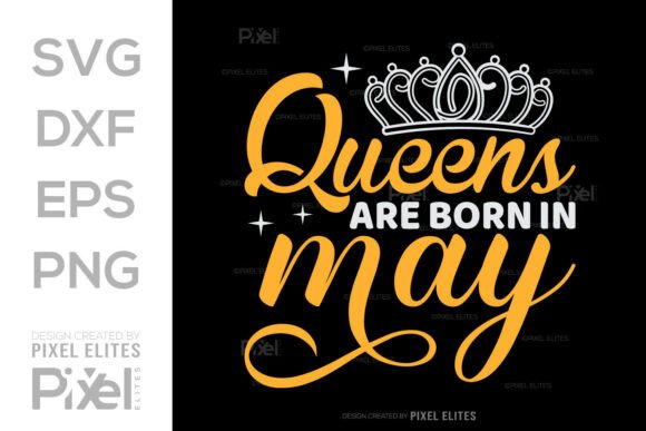 Download Queens Are Born in May SVG Quote Design - Svg quote design Collection
