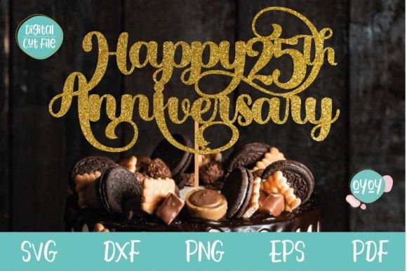 Download Happy 25th Anniversary Cake Topper SVG - Cake topper svg Collection